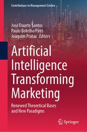 Santos / Botelho Pires / Pratas | Artificial Intelligence Transforming Marketing | E-Book | www.sack.de