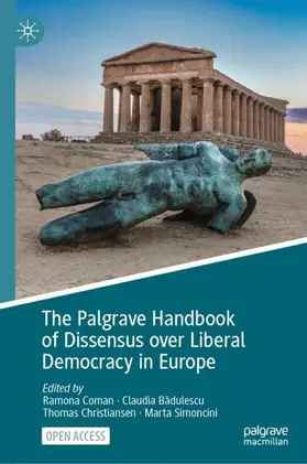 Coman / Badulescu / Christiansen |  The Palgrave Handbook of Dissensus over Liberal Democracy in Europe | Buch |  Sack Fachmedien