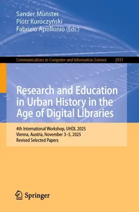Münster / Kuroczynski / Apollonio |  Research and Education in Urban History in the Age of Digital Libraries | Buch |  Sack Fachmedien