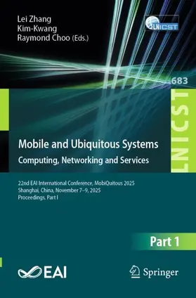 Zhang / Choo |  Mobile and Ubiquitous Systems: Computing, Networking and Services | Buch |  Sack Fachmedien