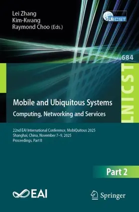 Zhang / Choo |  Mobile and Ubiquitous Systems: Computing, Networking and Services | Buch |  Sack Fachmedien