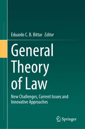 Bittar | General Theory of Law | Buch | 978-3-032-22516-0 | www.sack.de