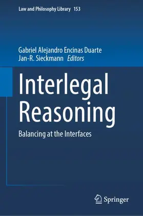 Encinas Duarte / Sieckmann |  Interlegal Reasoning | Buch |  Sack Fachmedien