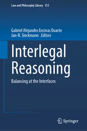 Encinas Duarte / Sieckmann |  Interlegal Reasoning | eBook | Sack Fachmedien