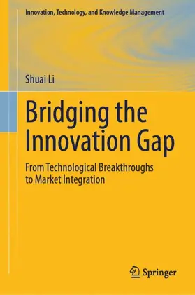 Li |  Bridging the Innovation Gap | Buch |  Sack Fachmedien