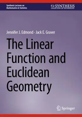 Edmond / Graver |  The Linear Function and Euclidean Geometry | Buch |  Sack Fachmedien