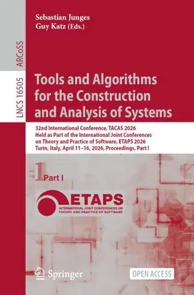 Junges / Katz |  Tools and Algorithms for the Construction and Analysis of Systems | Buch |  Sack Fachmedien