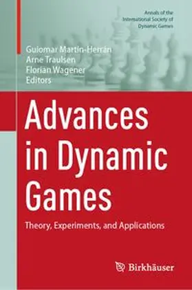 Martín-Herrán / Traulsen / Wagener |  Advances in Dynamic Games | eBook | Sack Fachmedien