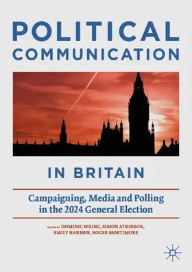 Wring / Harmer / Mortimore |  Political Communication in Britain | Buch |  Sack Fachmedien