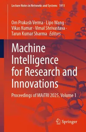 Verma / Wang / Kumar |  Machine Intelligence for Research and Innovations | Buch |  Sack Fachmedien