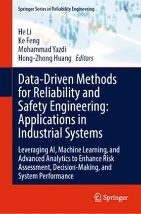 Li / Feng / Yazdi | Data-Driven Methods for Reliability and Safety Engineering: Applications in Industrial Systems | E-Book | www.sack.de
