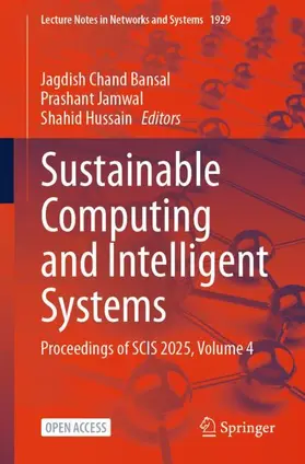 Bansal / Jamwal / Hussain |  Sustainable Computing and Intelligent Systems | Buch |  Sack Fachmedien