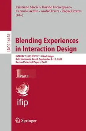 Maciel / Spano / Ardito |  Blending Experiences in Interaction Design | eBook | Sack Fachmedien