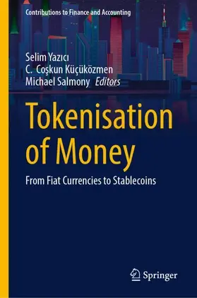 Yazici / Küçüközmen / Salmony |  Tokenisation of Money | Buch |  Sack Fachmedien