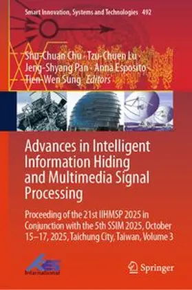 Chu / Lu / Pan | Advances in Intelligent Information Hiding and Multimedia Signal Processing | E-Book | www.sack.de