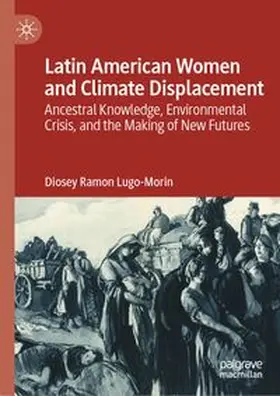 Lugo-Morin | Latin American Women and Climate Displacement | E-Book | www.sack.de