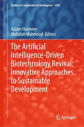 Hannoon / Mahmood |  The Artificial Intelligence-Driven Biotechnology Revival: Innovative Approaches to Sustainable Development | Buch |  Sack Fachmedien