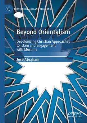 Abraham |  Beyond Orientalism | Buch |  Sack Fachmedien