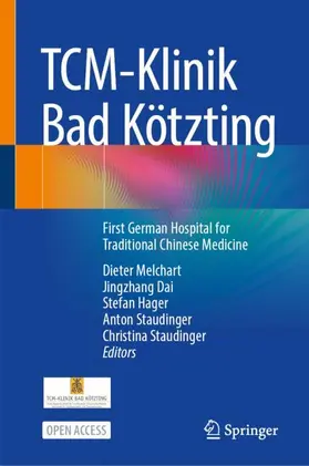 Melchart / Dai / Hager |  TCM-Klinik Bad Kötzting | Buch |  Sack Fachmedien