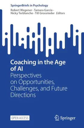 Wegener / Garcia / Terblanche |  Coaching in the Age of AI | Buch |  Sack Fachmedien