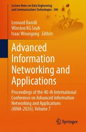 Barolli / KG Seah / Woungang |  Advanced Information Networking and Applications | Buch |  Sack Fachmedien