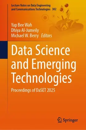 Wah / Al-Jumeily / Berry |  Data Science and Emerging Technologies | Buch |  Sack Fachmedien