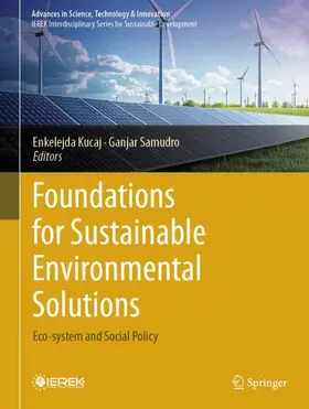 Kucaj / Samudro |  Foundations for Sustainable Environmental Solutions | Buch |  Sack Fachmedien