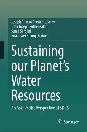 Chennattuserry / Puthenkalam / Sarojini |  Sustaining Our Planet's Water Resources | Buch |  Sack Fachmedien