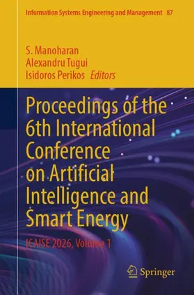 Manoharan / Tugui / Perikos |  Proceedings of the 6th International Conference on Artificial Intelligence and Smart Energy | Buch |  Sack Fachmedien
