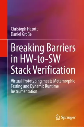 Hazott / Große |  Breaking Barriers in HW-to-SW Stack Verification | Buch |  Sack Fachmedien