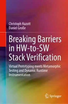 Hazott / Große |  Breaking Barriers in HW-to-SW Stack Verification | eBook | Sack Fachmedien