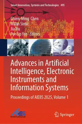 Chen / Simic / Hu |  Advances in Artificial Intelligence, Electronic Instruments and Information Systems | Buch |  Sack Fachmedien