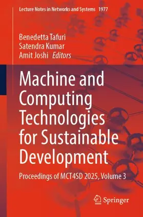 Tafuri / Kumar / Joshi |  Machine and Computing Technologies for Sustainable Development | Buch |  Sack Fachmedien