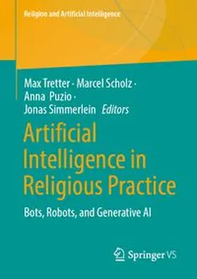 Tretter / Scholz / Puzio |  Artificial Intelligence in Religious Practice | eBook | Sack Fachmedien