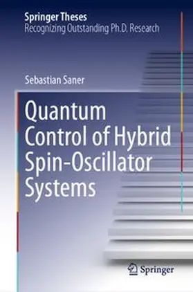 Saner | Quantum Control of Hybrid Spin-Oscillator Systems | E-Book | www.sack.de