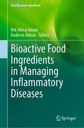 Ansari / Akhtar |  Bioactive Food Ingredients in Managing Inflammatory Diseases | eBook | Sack Fachmedien