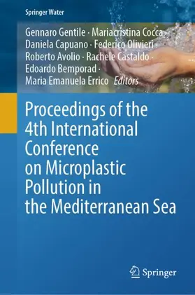 Gentile / Cocca / Capuano |  Proceedings of the 4th International Conference on Microplastic Pollution in the Mediterranean Sea | Buch |  Sack Fachmedien