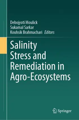 Moulick / Sarkar / Brahmachari |  Salinity Stress and Remediation in Agro-Ecosystems | Buch |  Sack Fachmedien