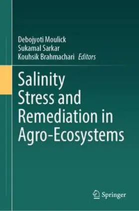 Moulick / Sarkar / Brahmachari | Salinity Stress and Remediation in Agro-Ecosystems | E-Book | www.sack.de