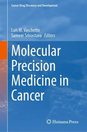 Vaschetto / Srivastava |  Molecular Precision Medicine in Cancer | Buch |  Sack Fachmedien