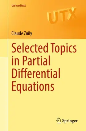 Zuily |  Selected Topics in Partial Differential Equations | Buch |  Sack Fachmedien
