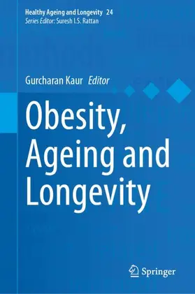 Kaur |  Obesity, Ageing and Longevity | Buch |  Sack Fachmedien
