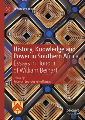 Lee / Heffernan |  History, Knowledge and Power in Southern Africa | Buch |  Sack Fachmedien