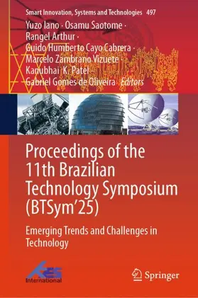 Iano / Saotome / Arthur |  Proceedings of the 11th Brazilian Technology Symposium (BTSym'25) | Buch |  Sack Fachmedien