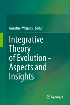 Witzany |  Integrative Theory of Evolution - Aspects and Insights | eBook | Sack Fachmedien