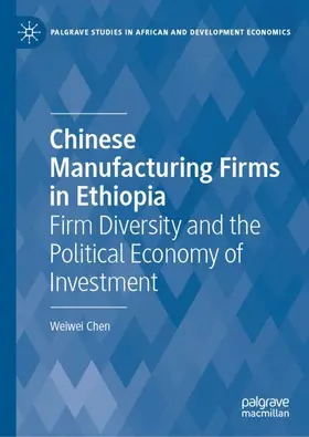Chen |  Chinese Manufacturing Firms in Ethiopia | Buch |  Sack Fachmedien