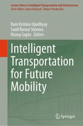 Upadhyay / Sharma / Gupta | Intelligent Transportation for Future Mobility | E-Book | www.sack.de