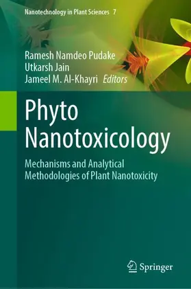 Pudake / Jain / Al-Khayri |  Phyto Nanotoxicology | Buch |  Sack Fachmedien