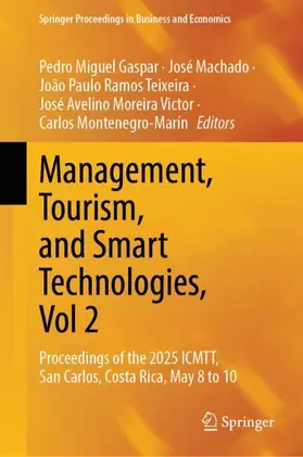 Gaspar / Machado / Ramos Teixeira |  Management, Tourism, and Smart Technologies, Vol 2 | Buch |  Sack Fachmedien