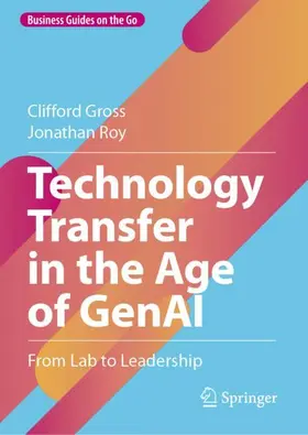 Gross / Roy |  Technology Transfer in the Age of GenAI | Buch |  Sack Fachmedien